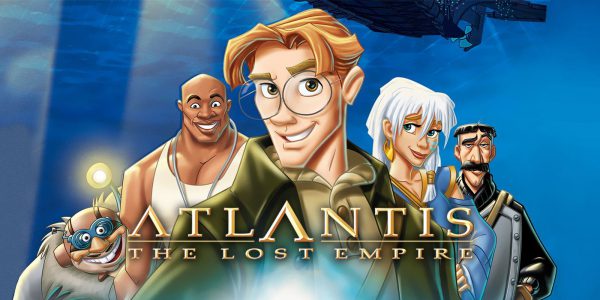 Atlantis The Lost Empire 600x300 - Top phim hoạt hình disney đáng xem nhất mọi thời đại