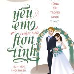 Tổng Tài Trùng Sinh: Yêu Em Thâm Sâu Hơn Tình