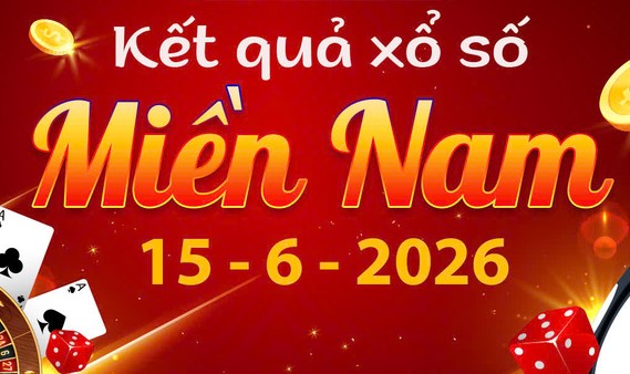 Cập nhật kết quả xổ số miền Nam ngày 15/6: Thông tin giải thưởng chính xác