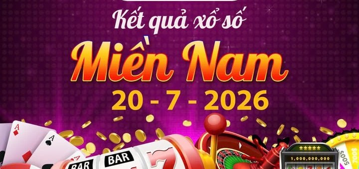 Trực Tiếp KQXS Miền Nam Ngày 20/7 – Thông Tin Giải Thưởng XSMN Kỳ Này